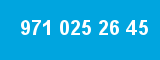 971 025 26 45